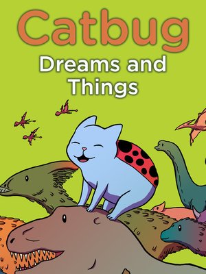 cover image of Catbug Dreams & Things